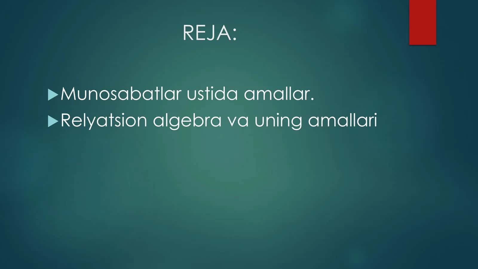 RELYATSION ALGEBRA VA RELYATSION HISOBLASH ELEMENTLARI 2