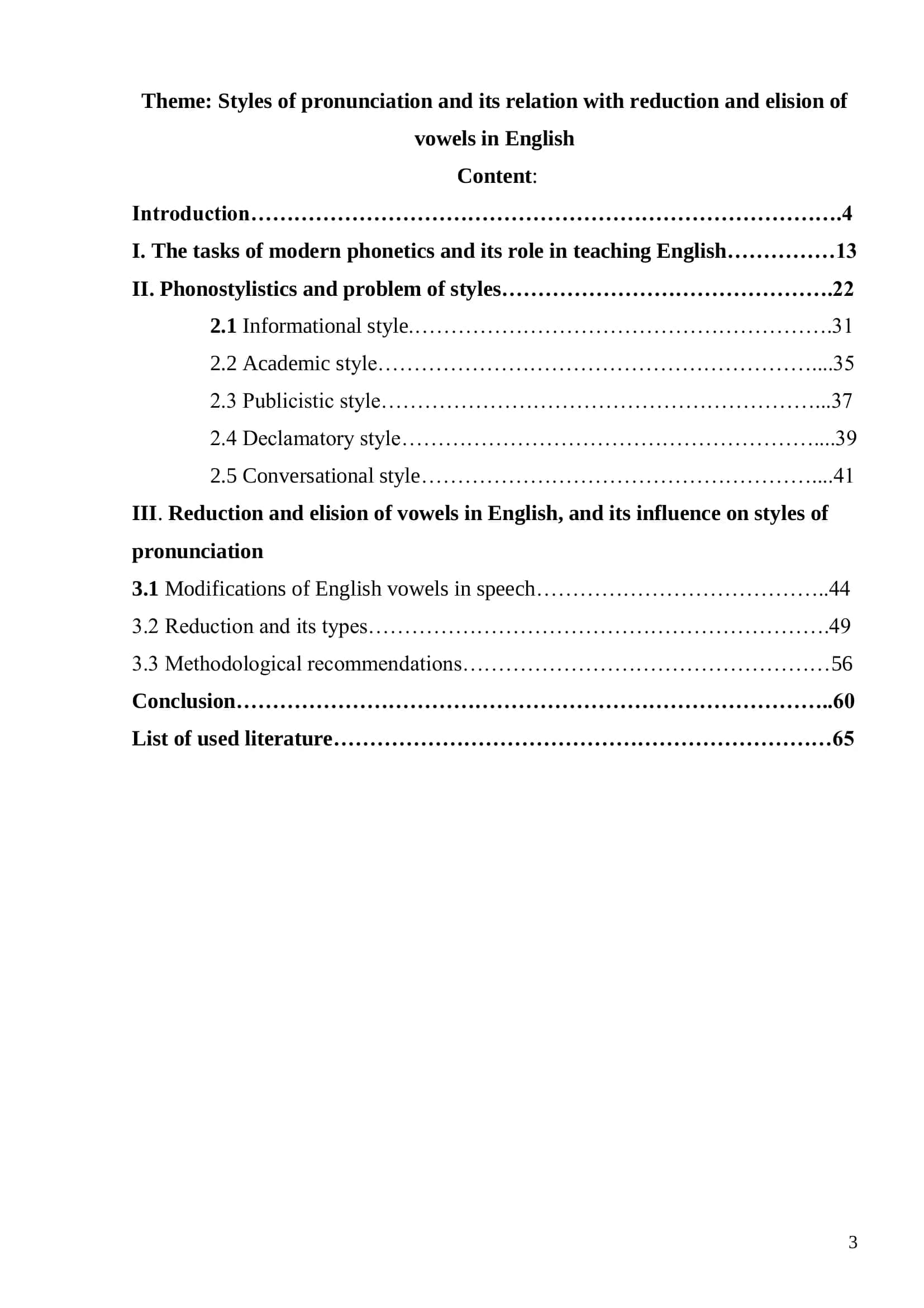 Styles of pronunciation and its relation with reduction and elision of vowels in English 3