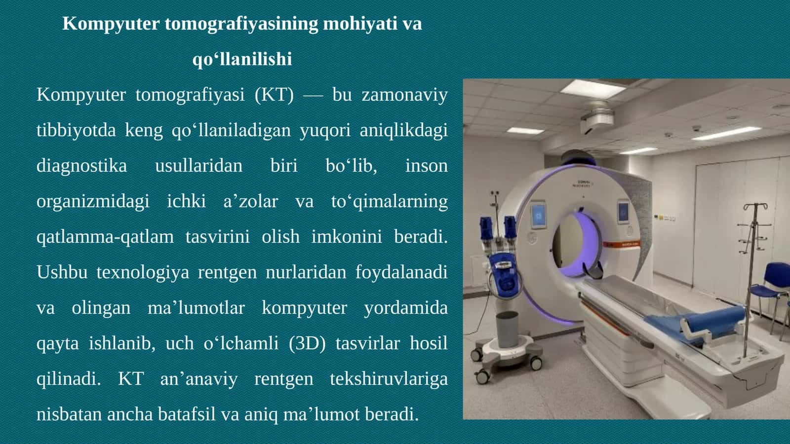 KOMPYUTER TOMOGRAFIYASI VA UNI ISHLASHINING FIZIK ASOSLARI 3