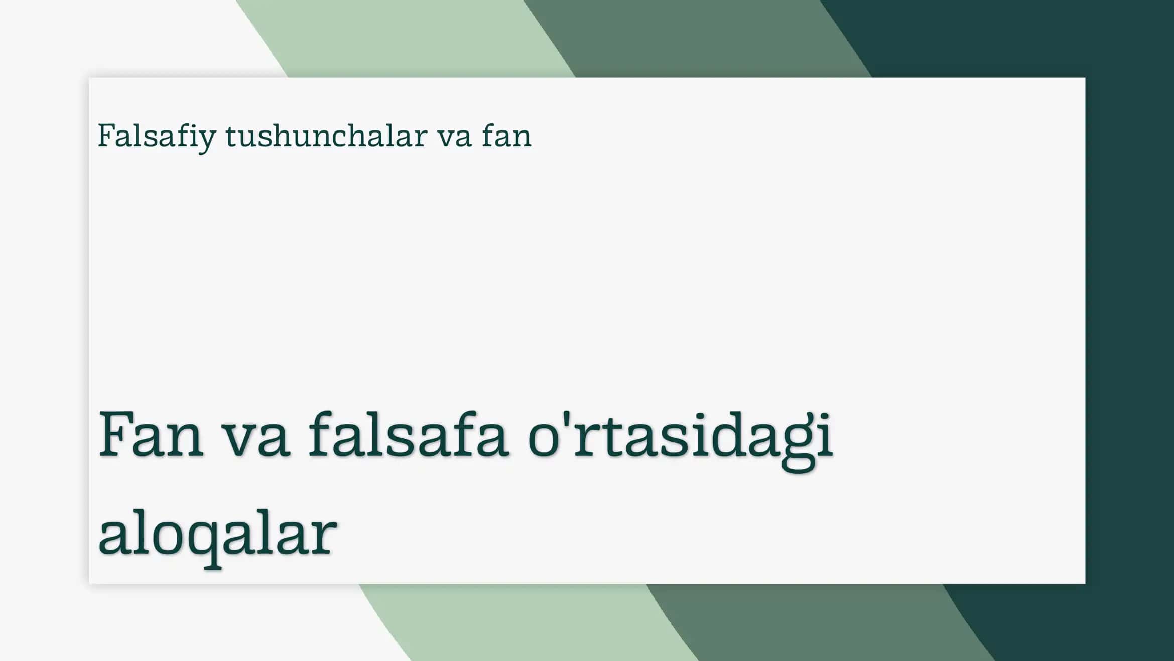 Fan, falsafa va dinning oʻzaro aloqadorligi 3