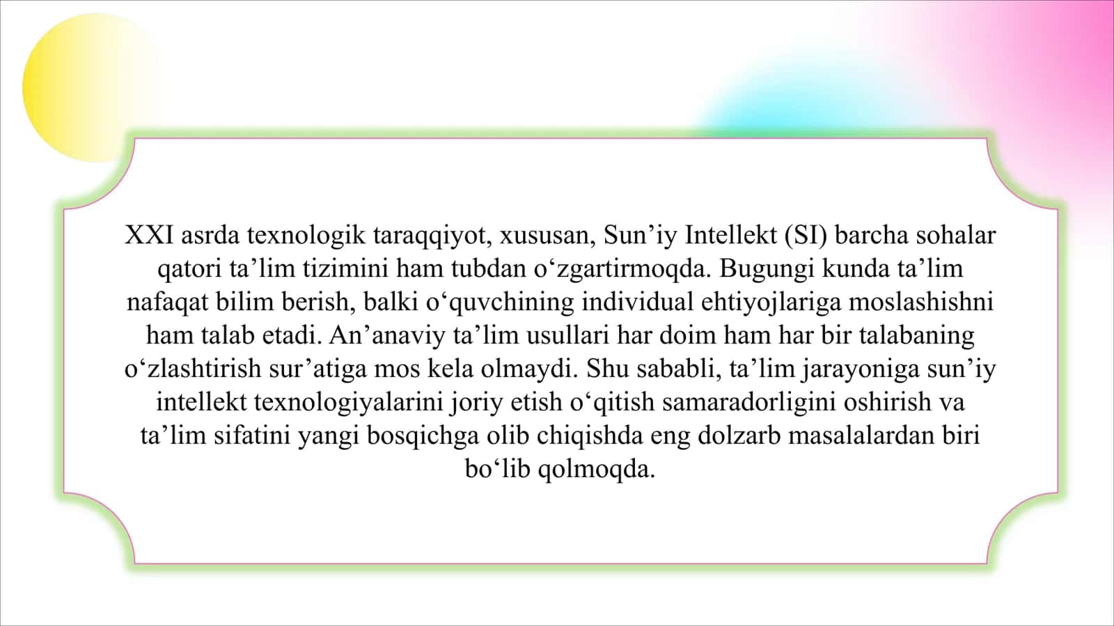 Ta’limda sun’iy intellekt imkoniyatlari SLAYD 3
