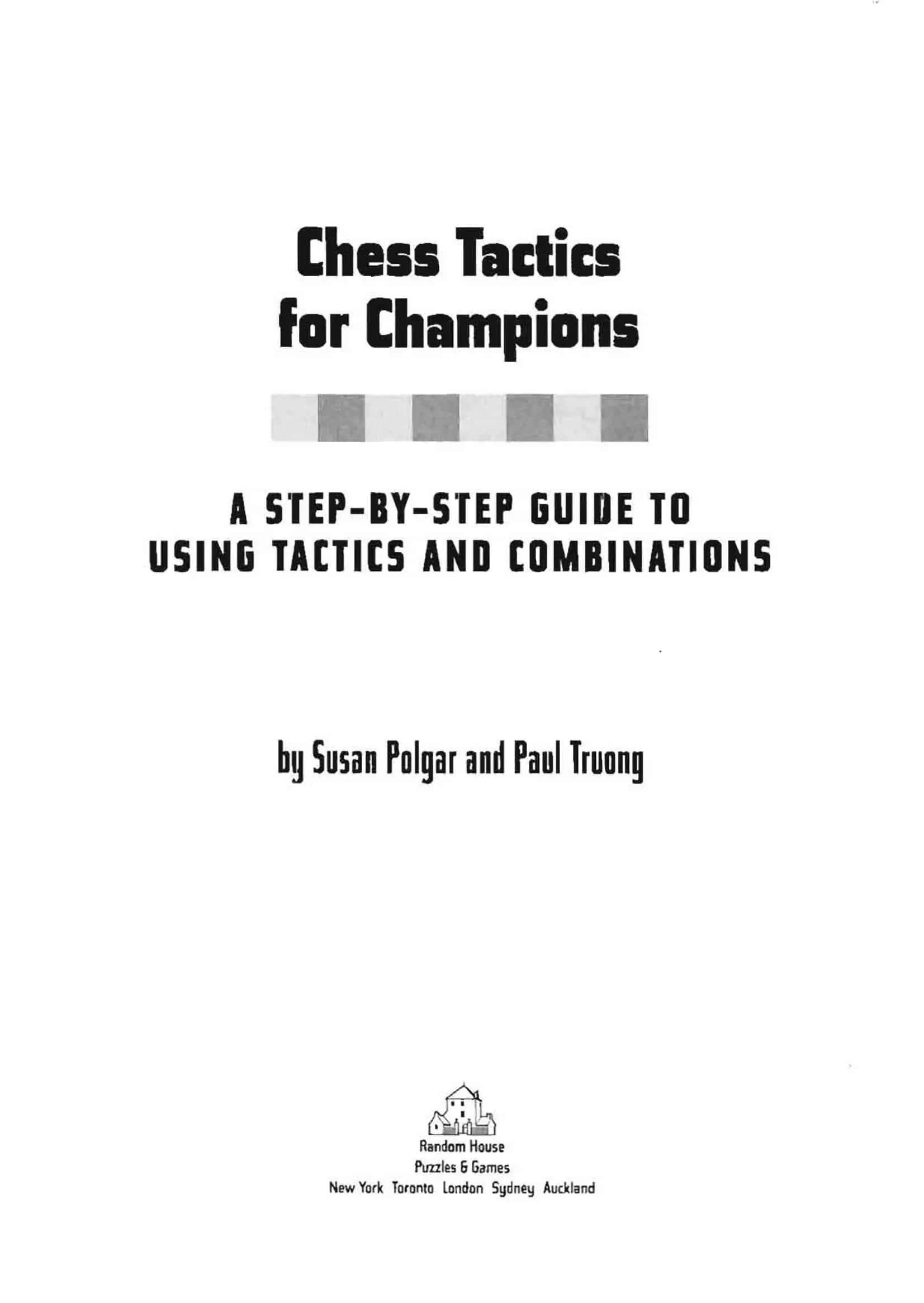 Chess Tactics for Champions Susan Polgar & Paul Truong 3