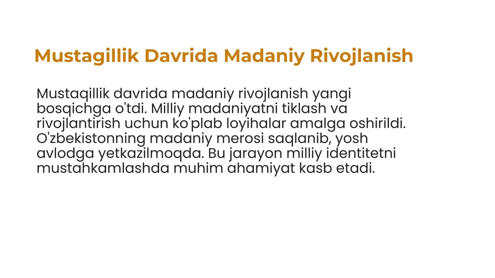 Mustagillik yillarida madaniy va manaviy taraqqiyot 3