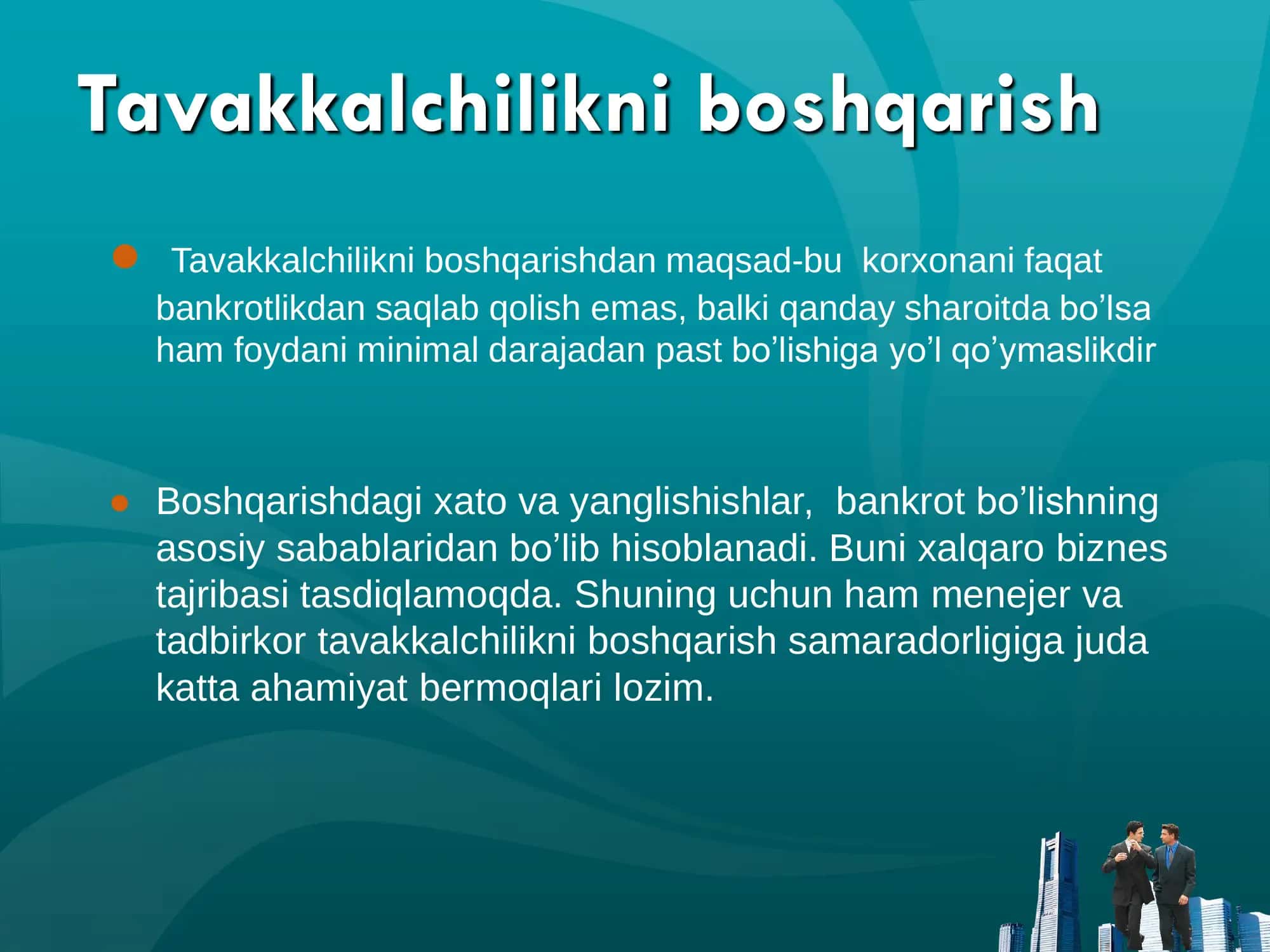 Tavakkalchilikni boshqarish 3