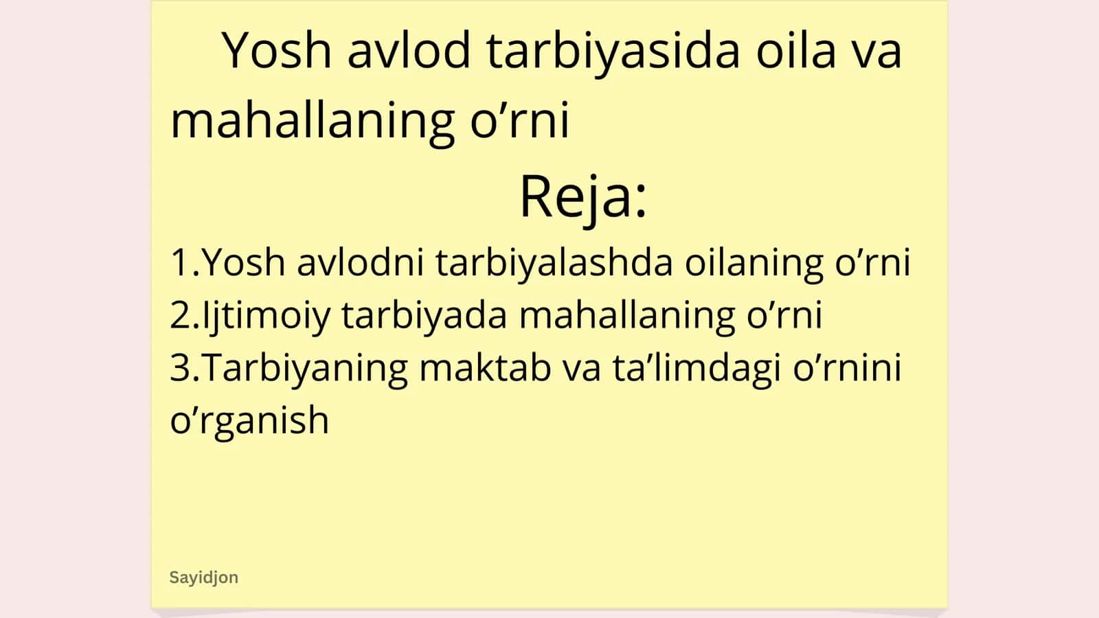 Yosh avlod tarbiyasida oila va mahallaning o’rni 3