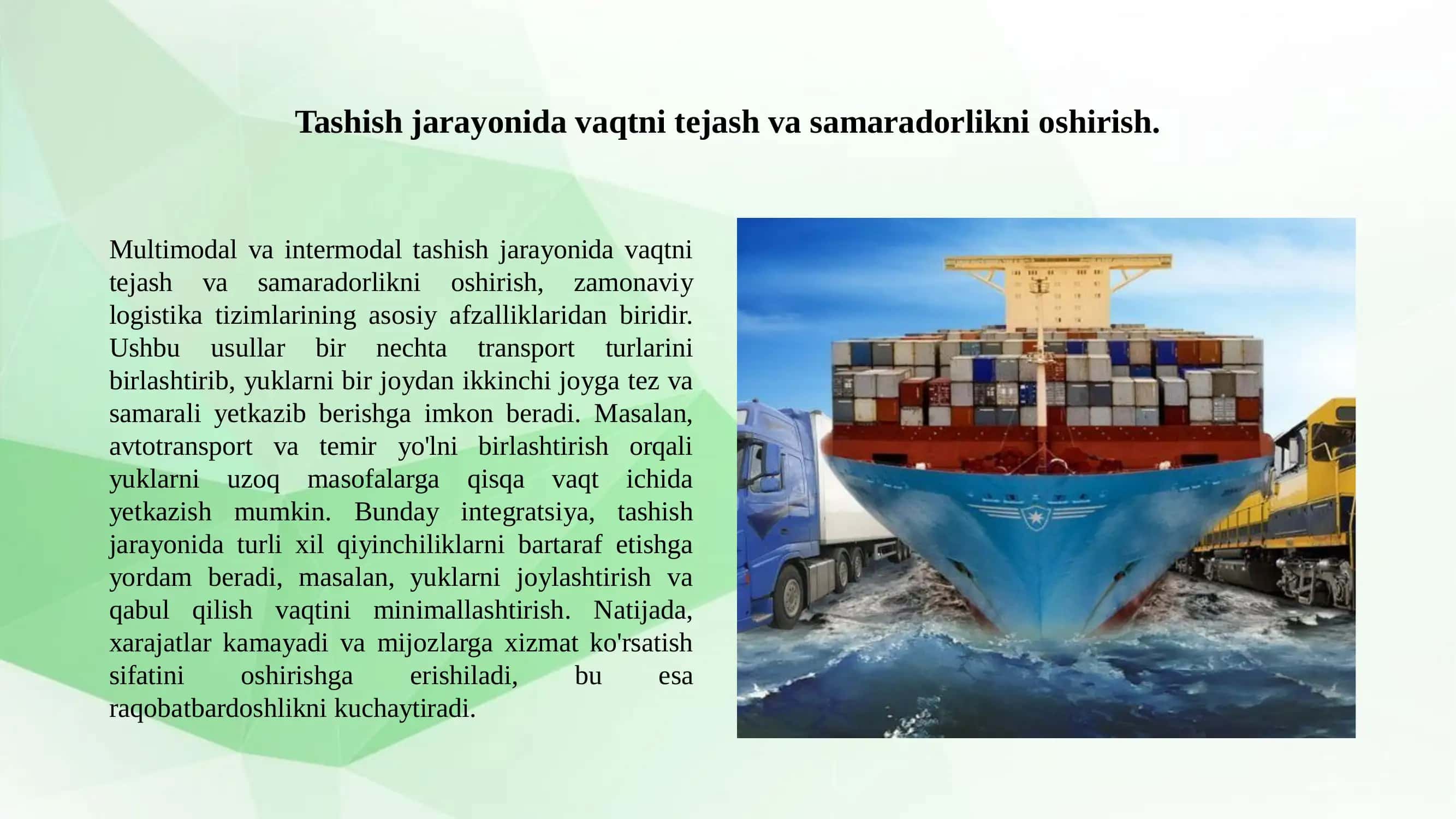 Multimodal va intermodal tashishlarning afzalliklari 3