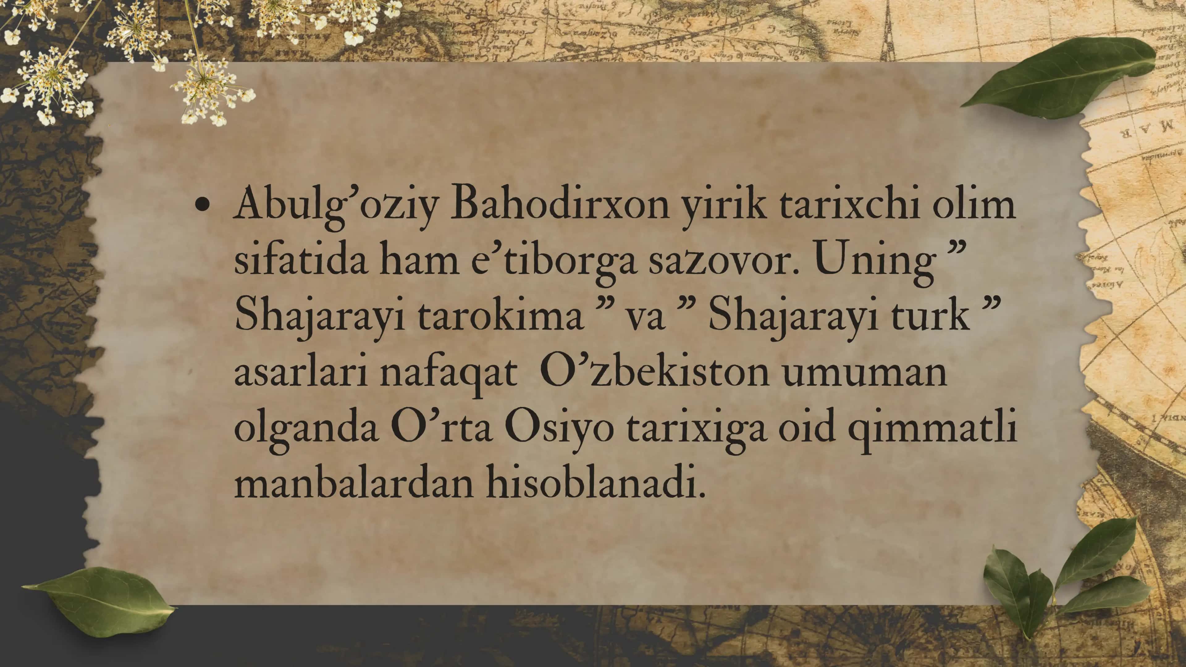 Abulg'oziy Bahodirxontarixiy olim va''Shajarayi turk ''asaridatarixiy timsollar 3