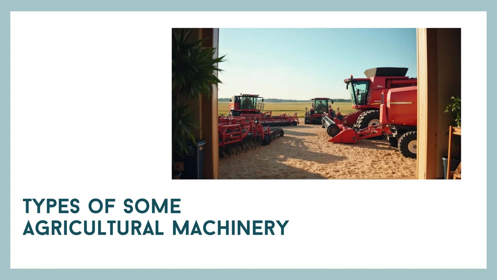 Agricultural Machinery and Equipment 3