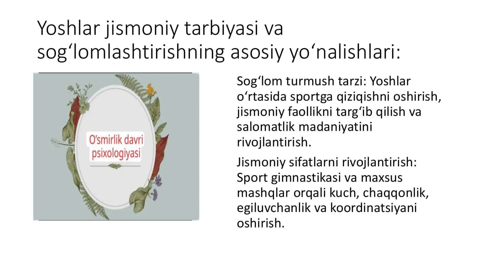 Yoshlik davriga oid psixologik xususiyatlar 3