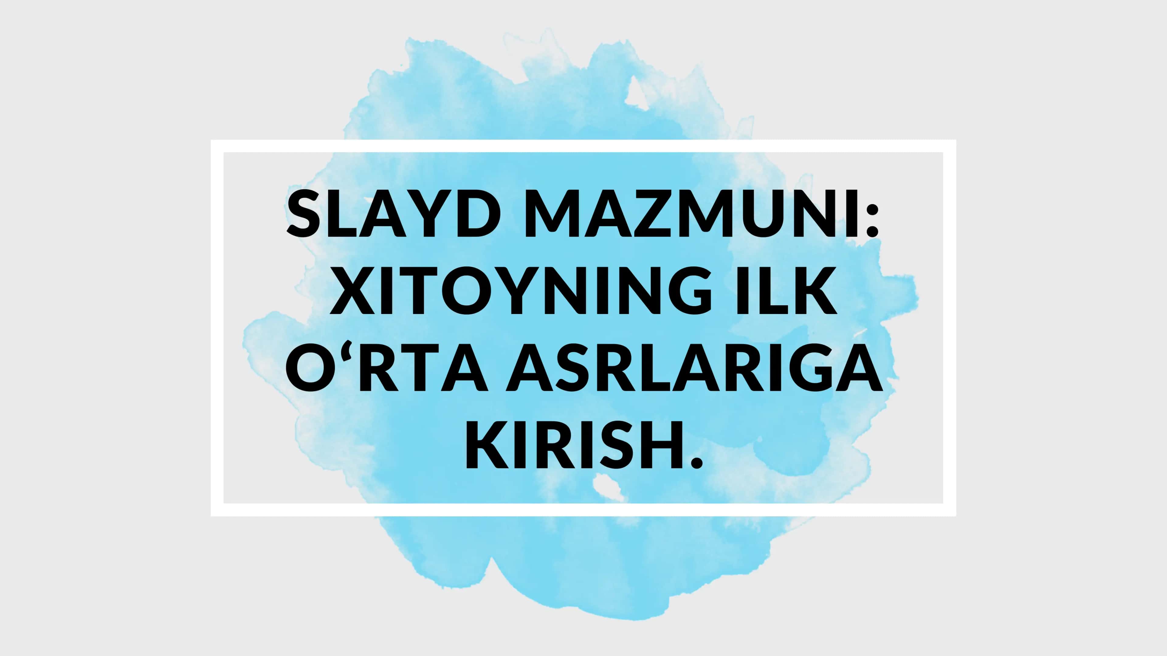 Xitoyning ilk oʻrta asrlariga kirish 3