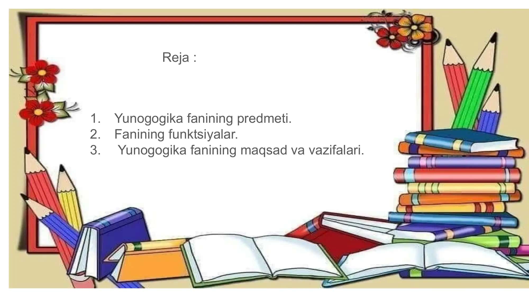 Yunogogika – pedagogikaning mustaqil sohasi sifatida 3