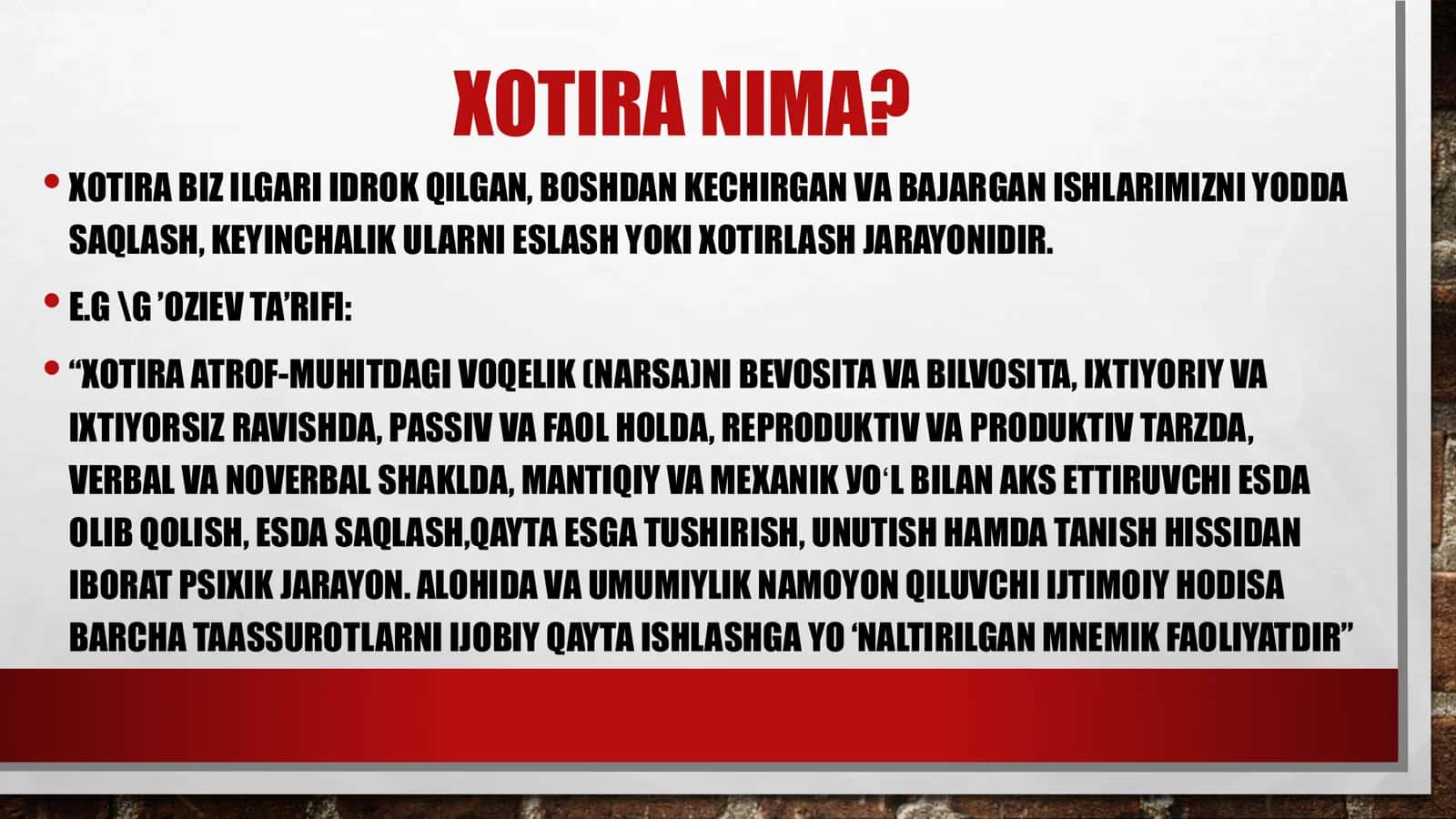 XOTIRA, UNING TURLARI VA XUSUSIYATLARI 3