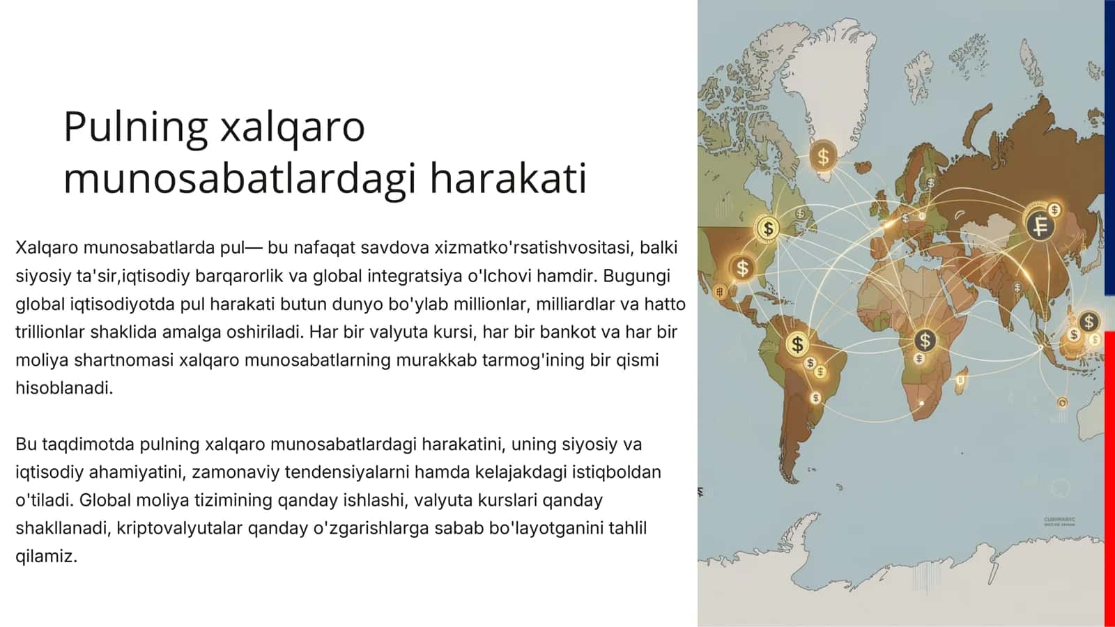 Pulning xalqaro munosabatlardagi harakati.  Taqdimot. 3