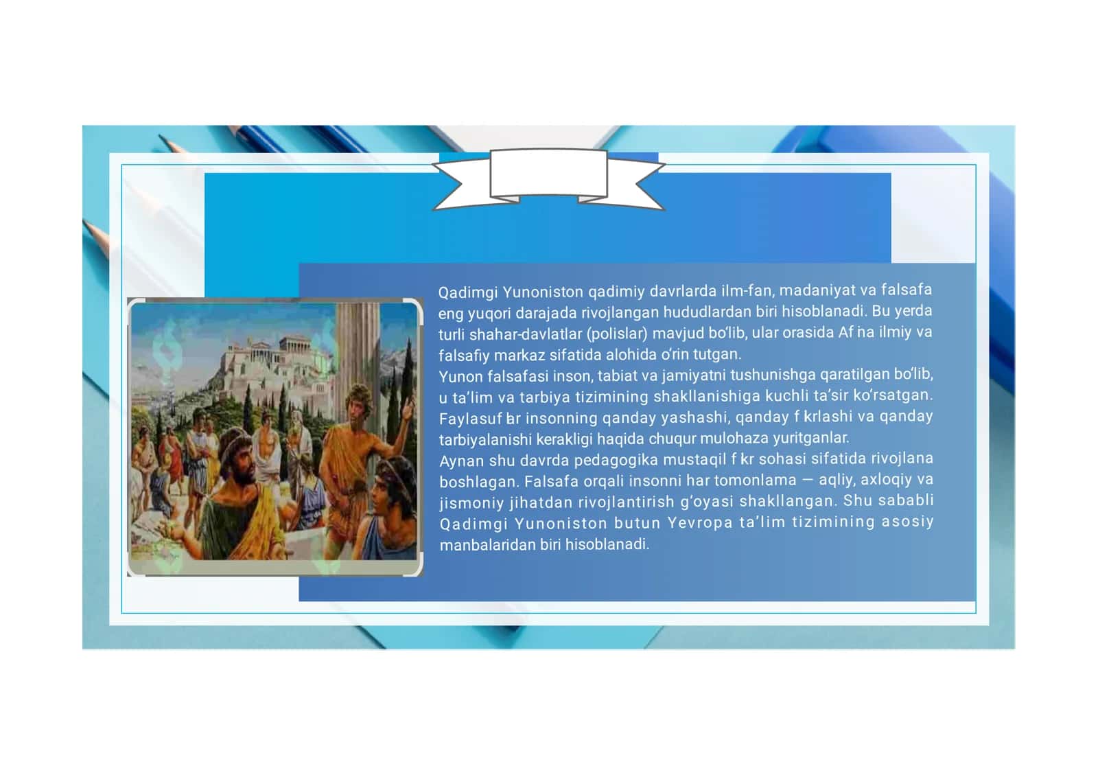 Qadimgi Yunon faylasuﬂarining pedagogik qarashlari 3
