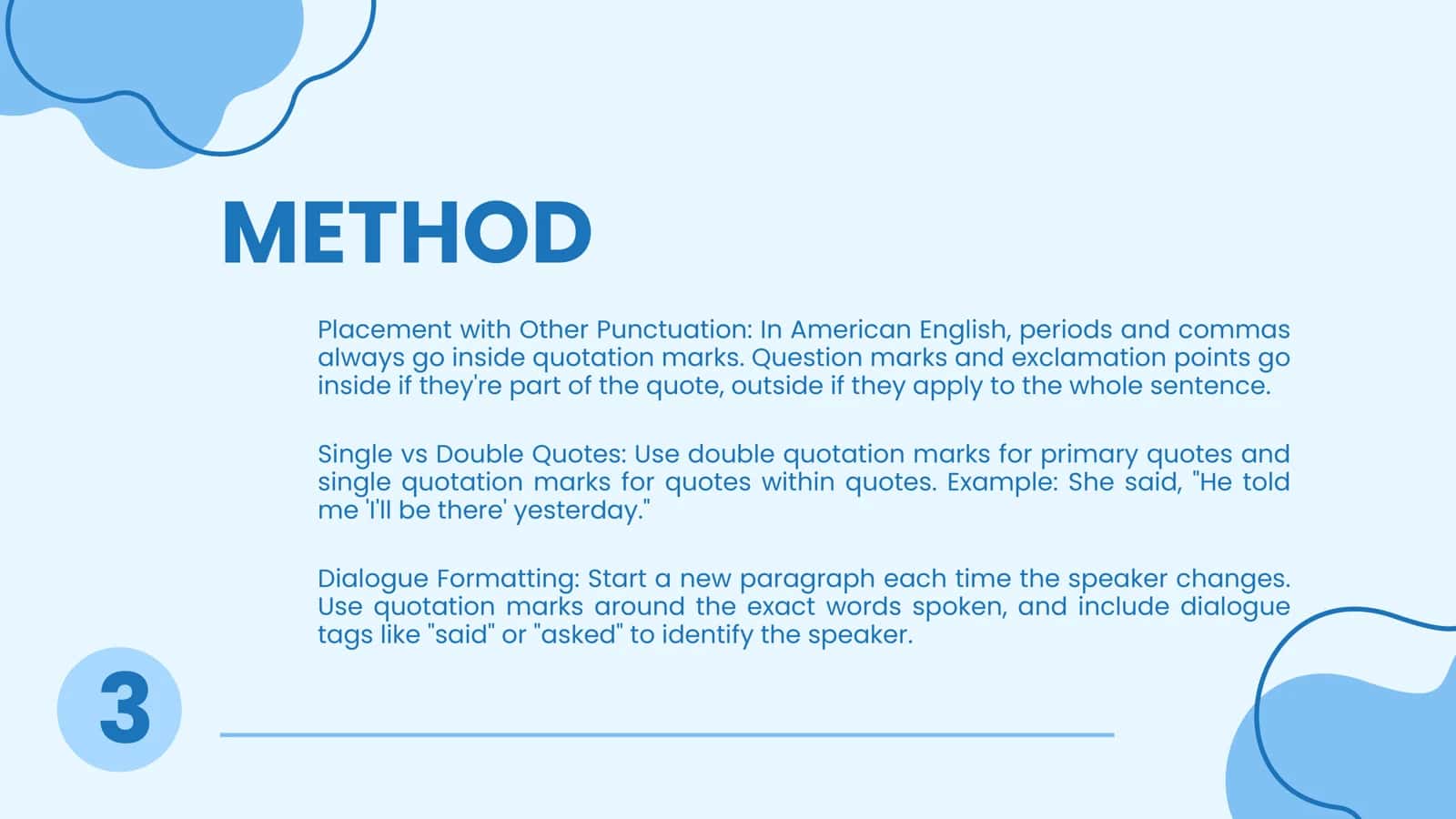 THE ROLE OF QUOTATION MARKS IN SPEECH 3