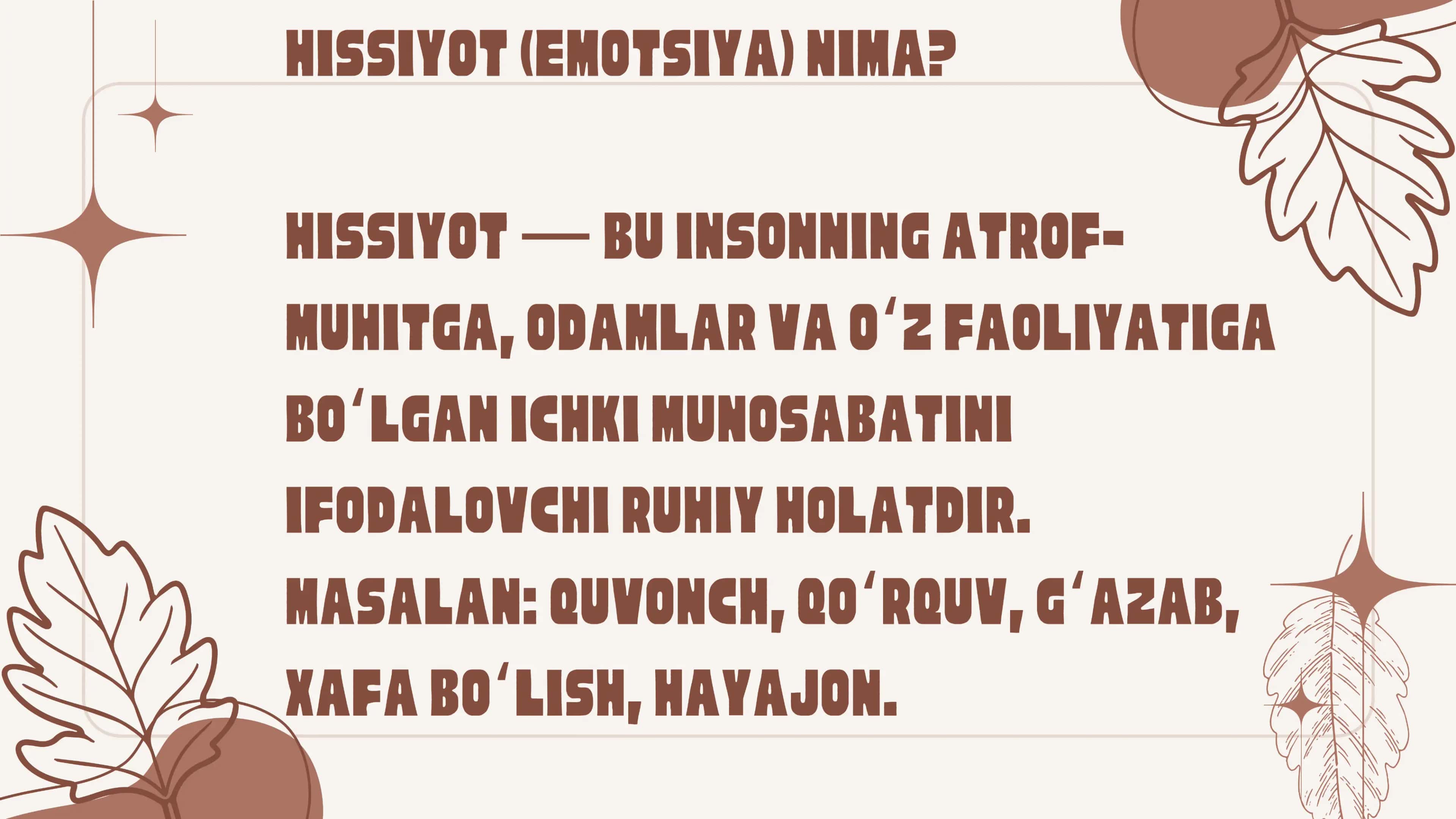 Shaxs psixologiyasi: Shaxsning hissiy - irodaviy sohasi 3