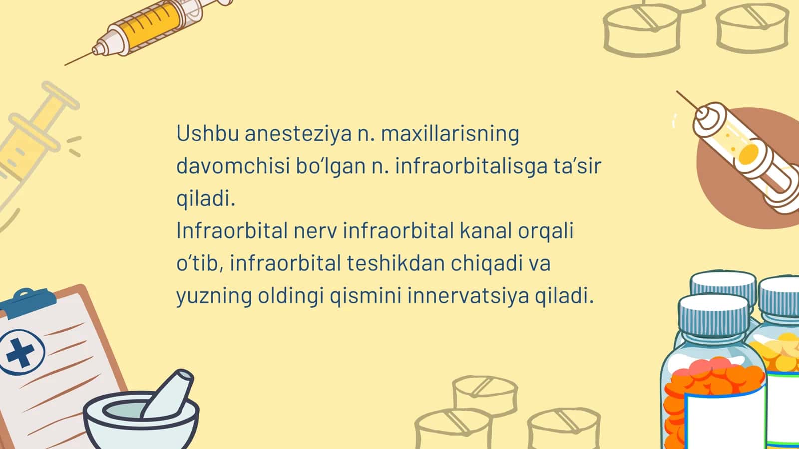 Infraorbital anesteziya. O‘tkazish texnikasi, ko‘rsatmalar, qarshi ko’rsatmalar. 3