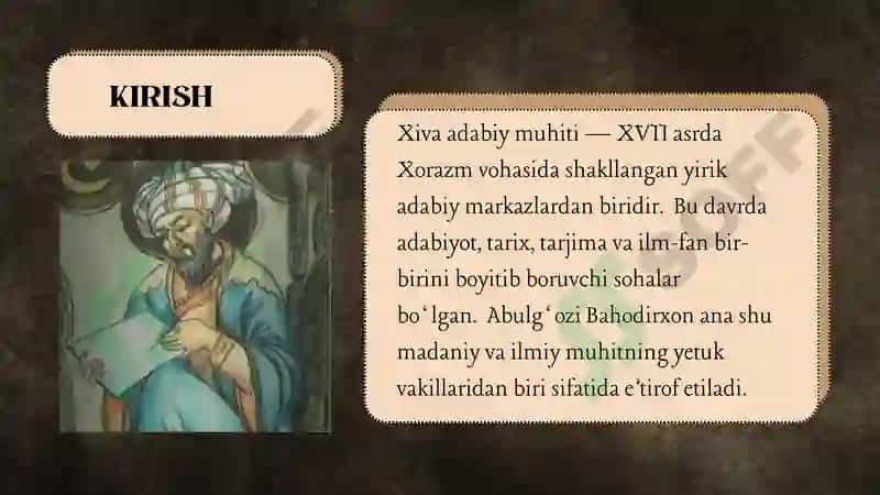 XIVA ADABIY MUHITI VA ABULG‘OZI BAHODIRXONNING “SHAJARAYI TURK” ASARI 3