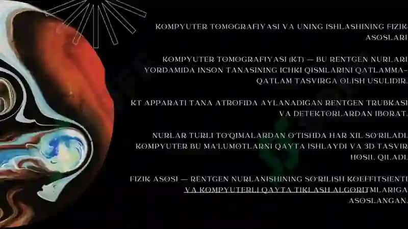 Kompyuter Tomografiyasi va uning ishlashining Fizik Asoslari 4