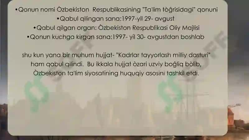 Mustaqillik yillarda Ta'lim tòĝrisida qonun qabul qilinishi 4