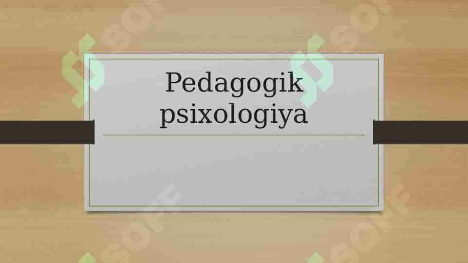 pedagogik psixologiya