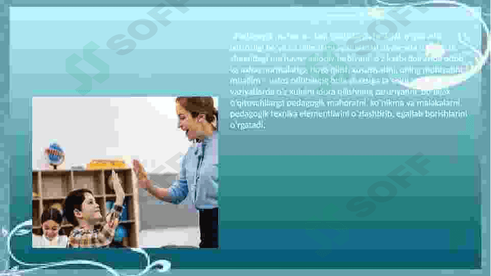 Pedagogik mahoratning asosiy tarkibi qismlari 3