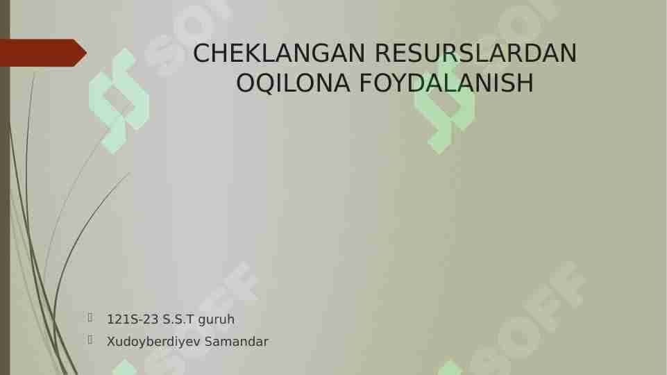 Cheklangan resurslardan oqilona foydalanish