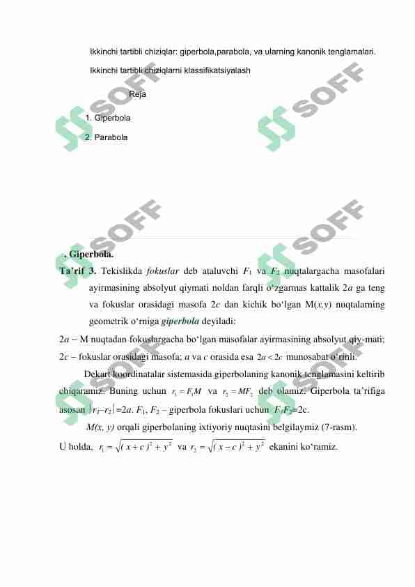 IKKINCHI TARTIBLI CHIZIQLAR:GIPERBOLA,PARABOLA, VA ULARNING KANONIK TENGLAMASI,IKKINCHI TARTIBLICHIZIQLARNI KLASSIFIKATSIYALASH