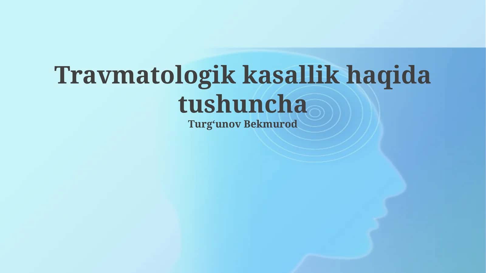 Travma kasalligi tushunchasi 1