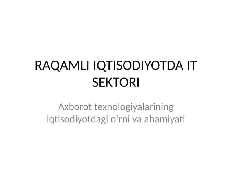 RAQAMLI IQTISODIYOTDA IT SEKTORI 1