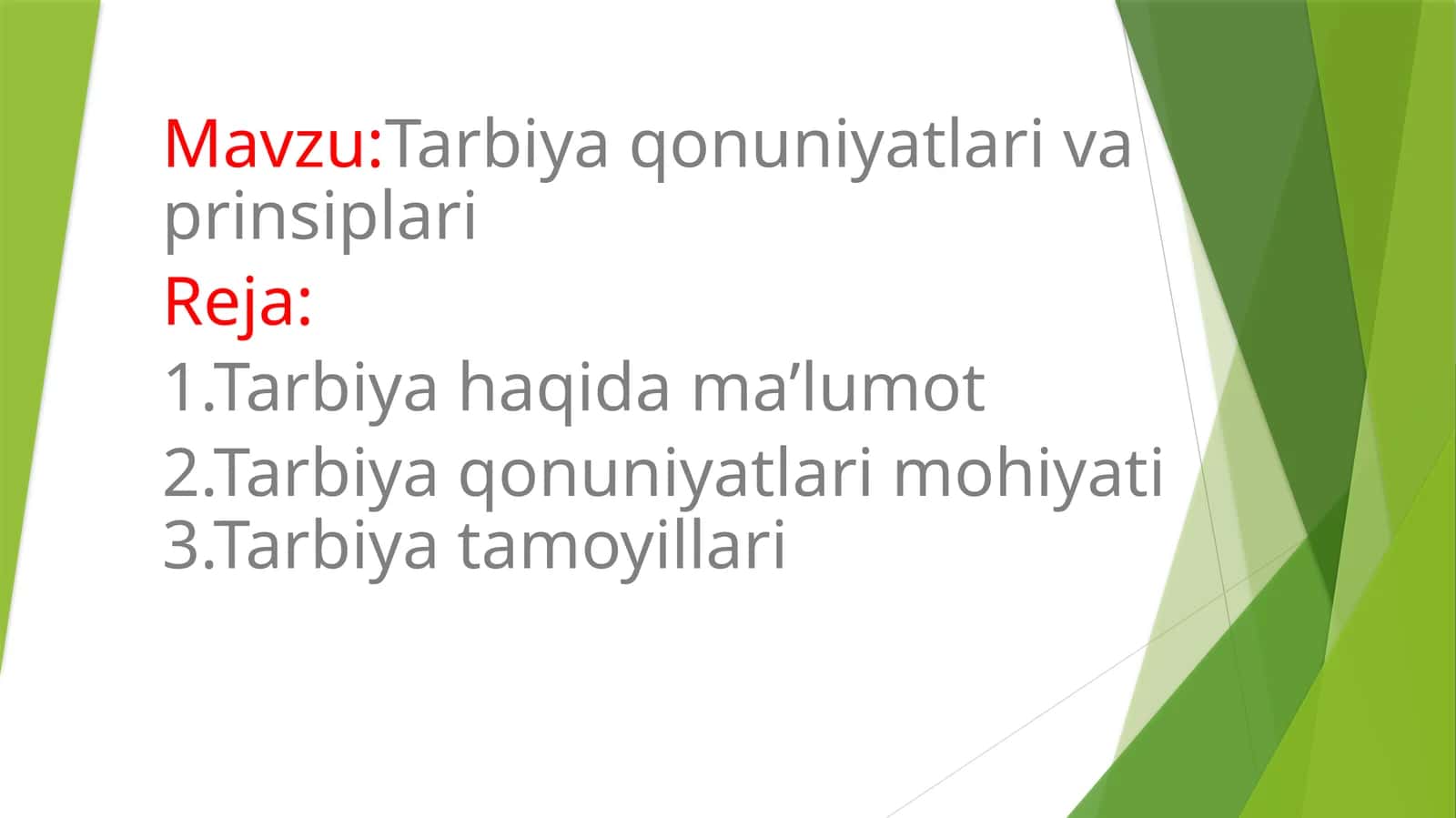 Tarbiya qonuniyatlari va prinsiplari 1