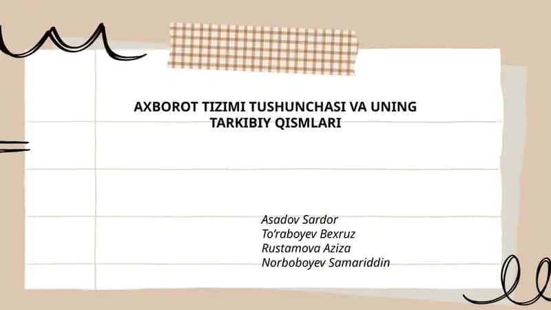 AXBOROT TIZIMI TUSHUNCHASI VA UNING TARKIBIY QISMLARI 1