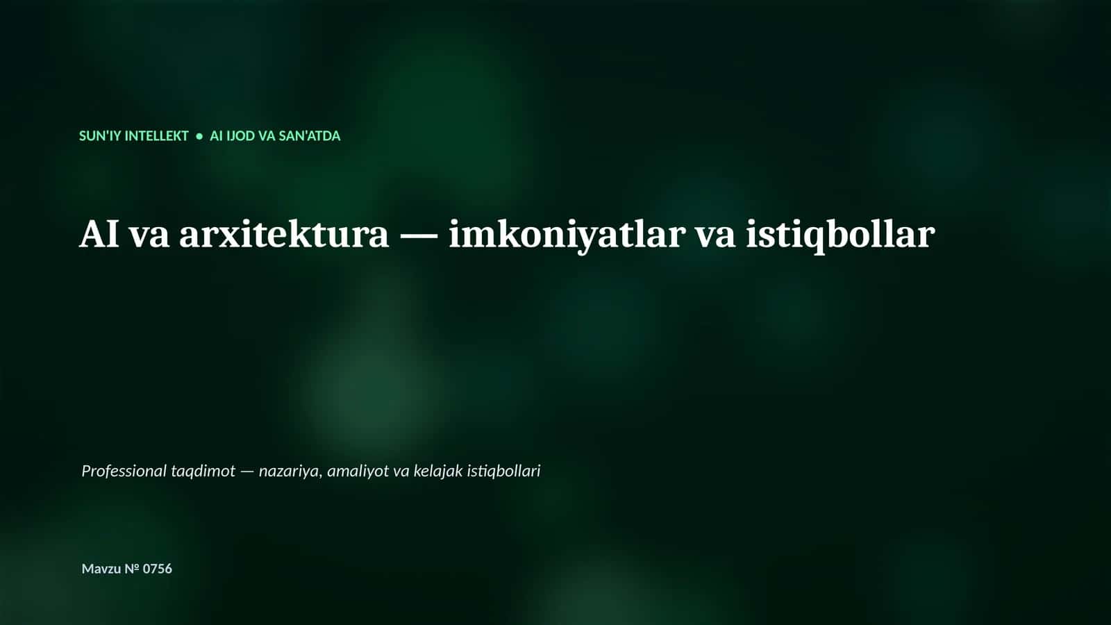 AI va arxitektura — imkoniyatlar va istiqbollar 1