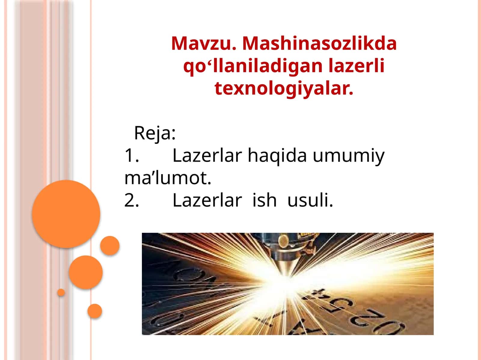 Mаshinаsоzlikdа qoʻllаnilаdigаn lаzеrli tехnоlоgiyalаr 1