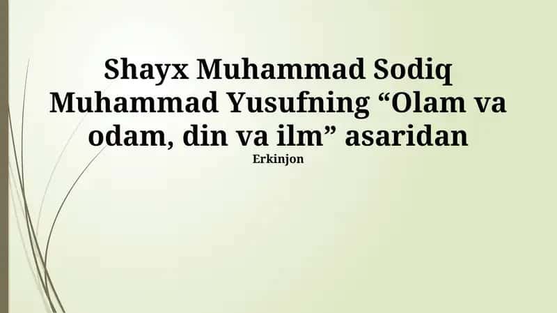 "Olam va odam, din va ilm" 1