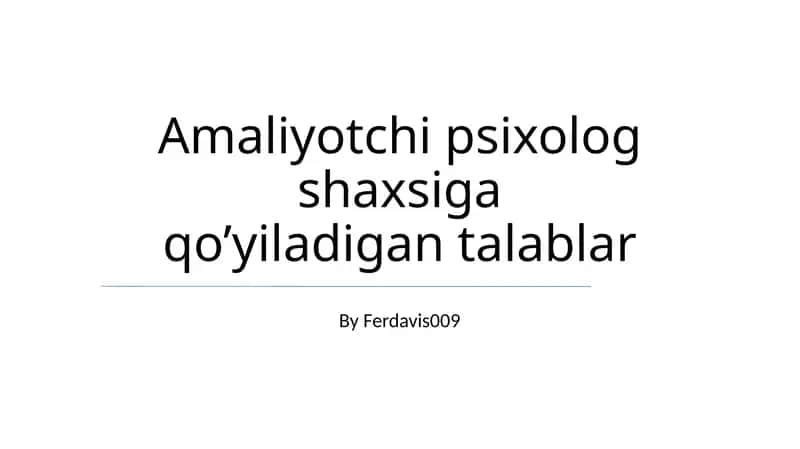Amaliyotchi psixolog talablari 1