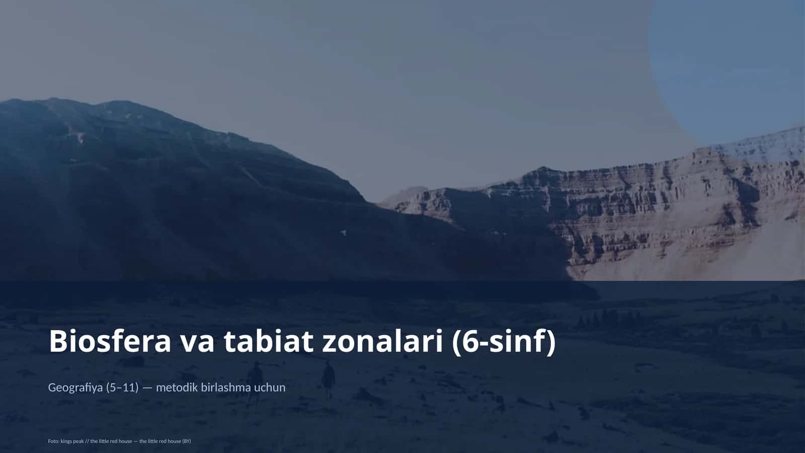 Biosfera va tabiat zonalari (6-sinf) 1