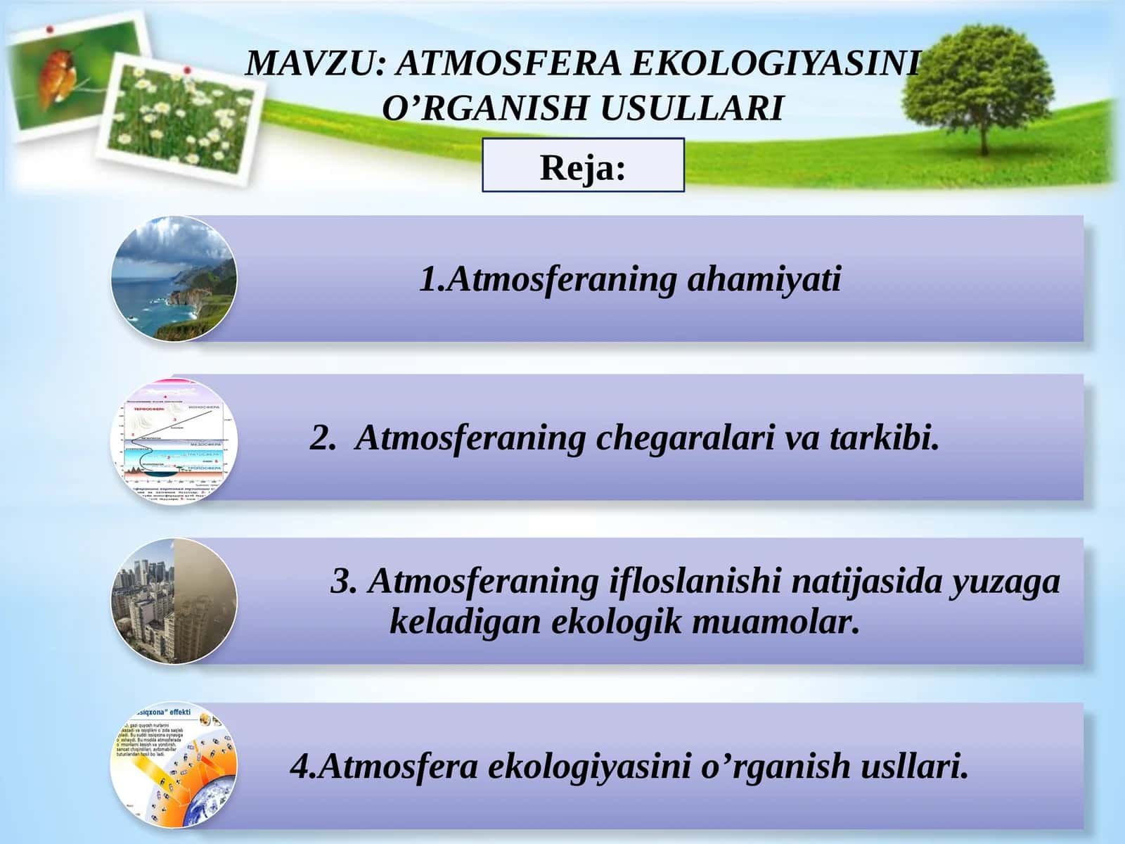 ATMOSFERA EKOLOGIYASINI O’RGANISH USULLARI 1