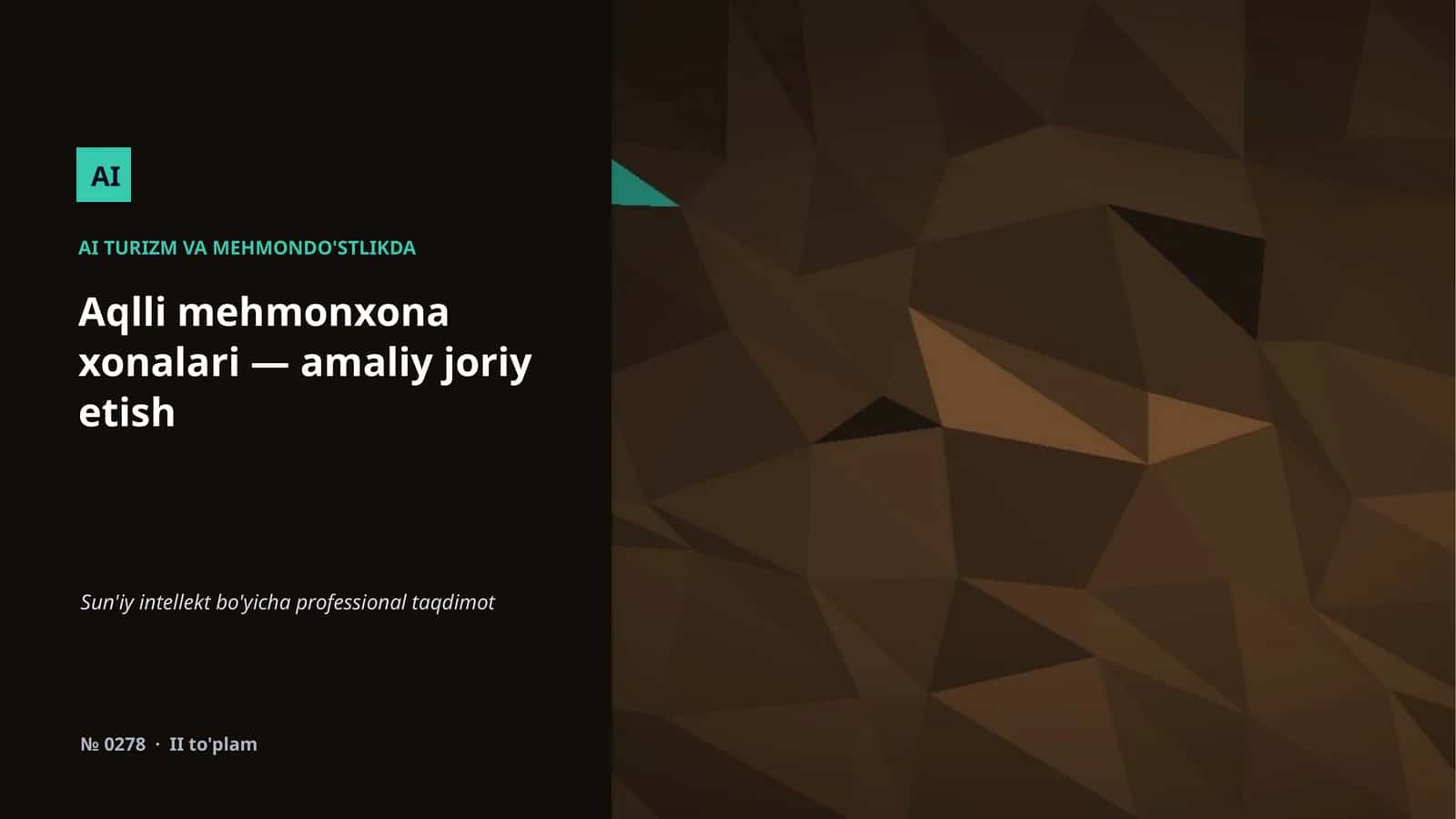 Aqlli mehmonxona xonalari — amaliy joriy etish 1