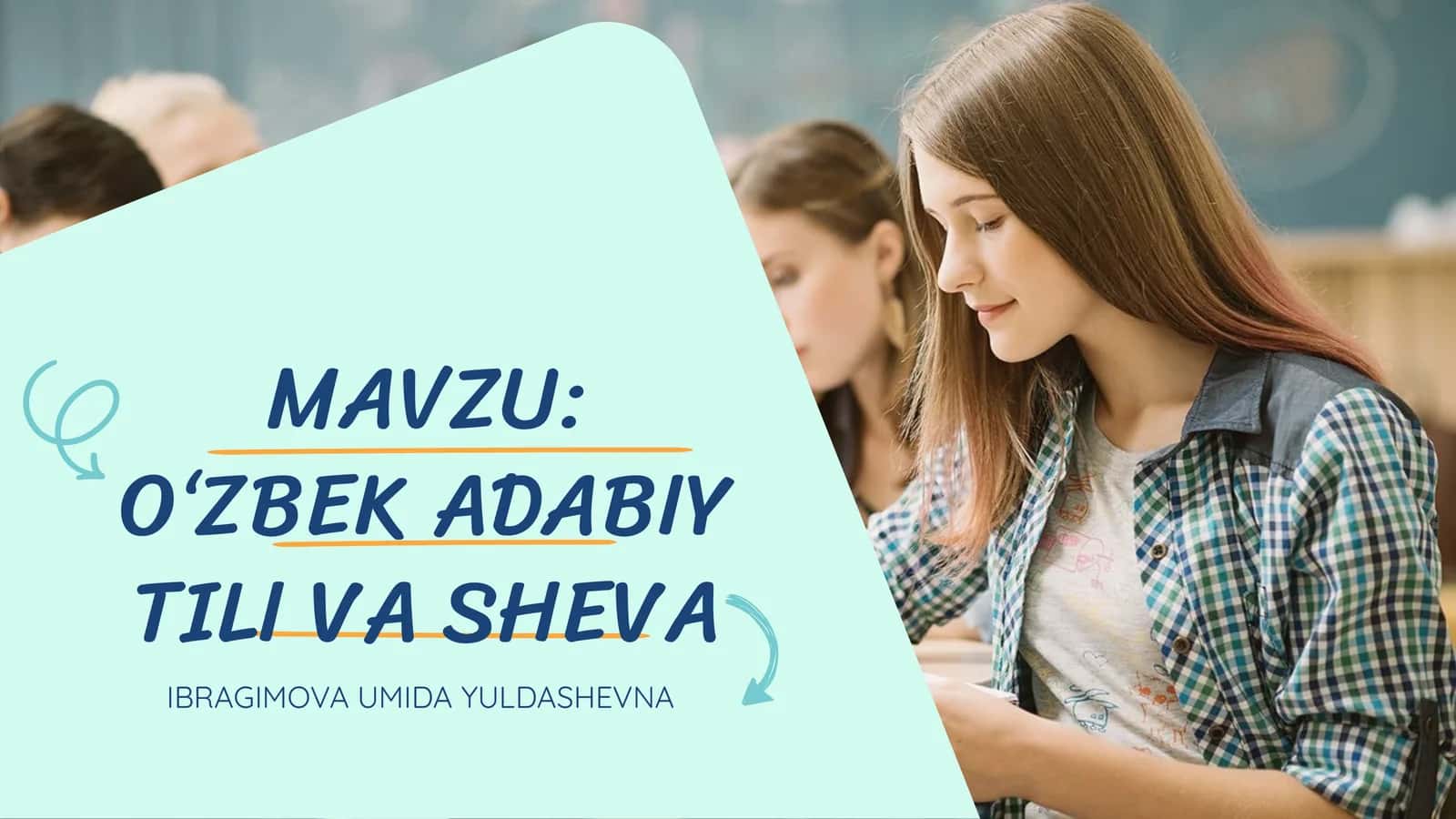 O‘ZBEK ADABIY TILI VA SHEVA 1