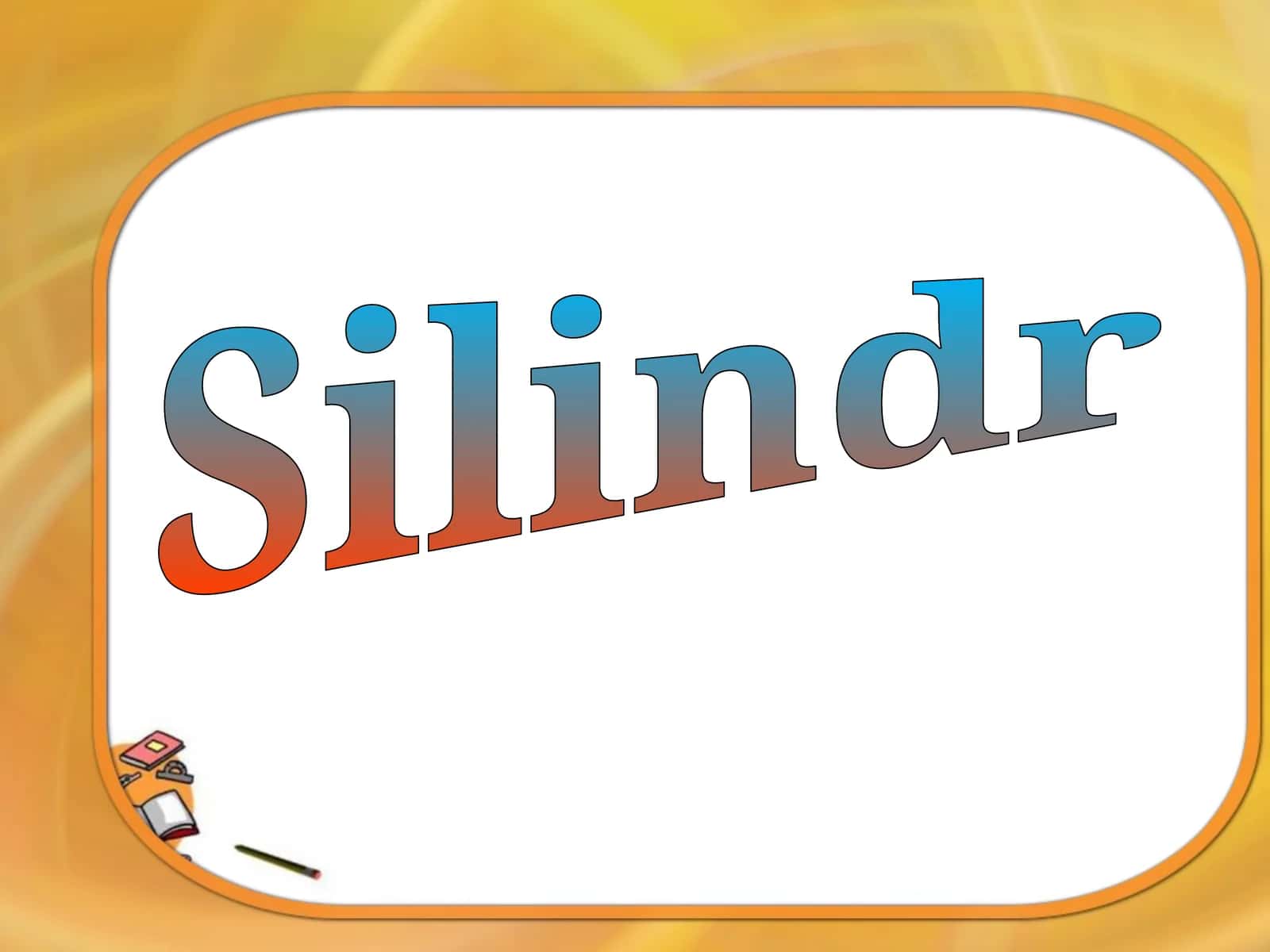 Silindr 1