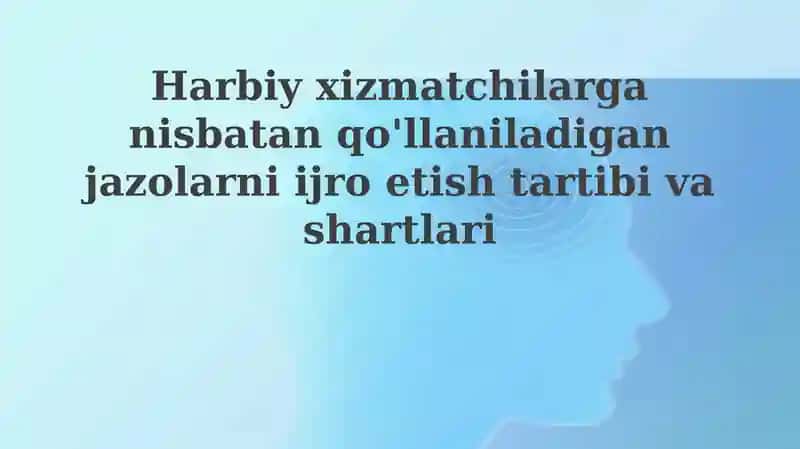 Intizomiy jazolarni qo'llash tartibi va shartlari
