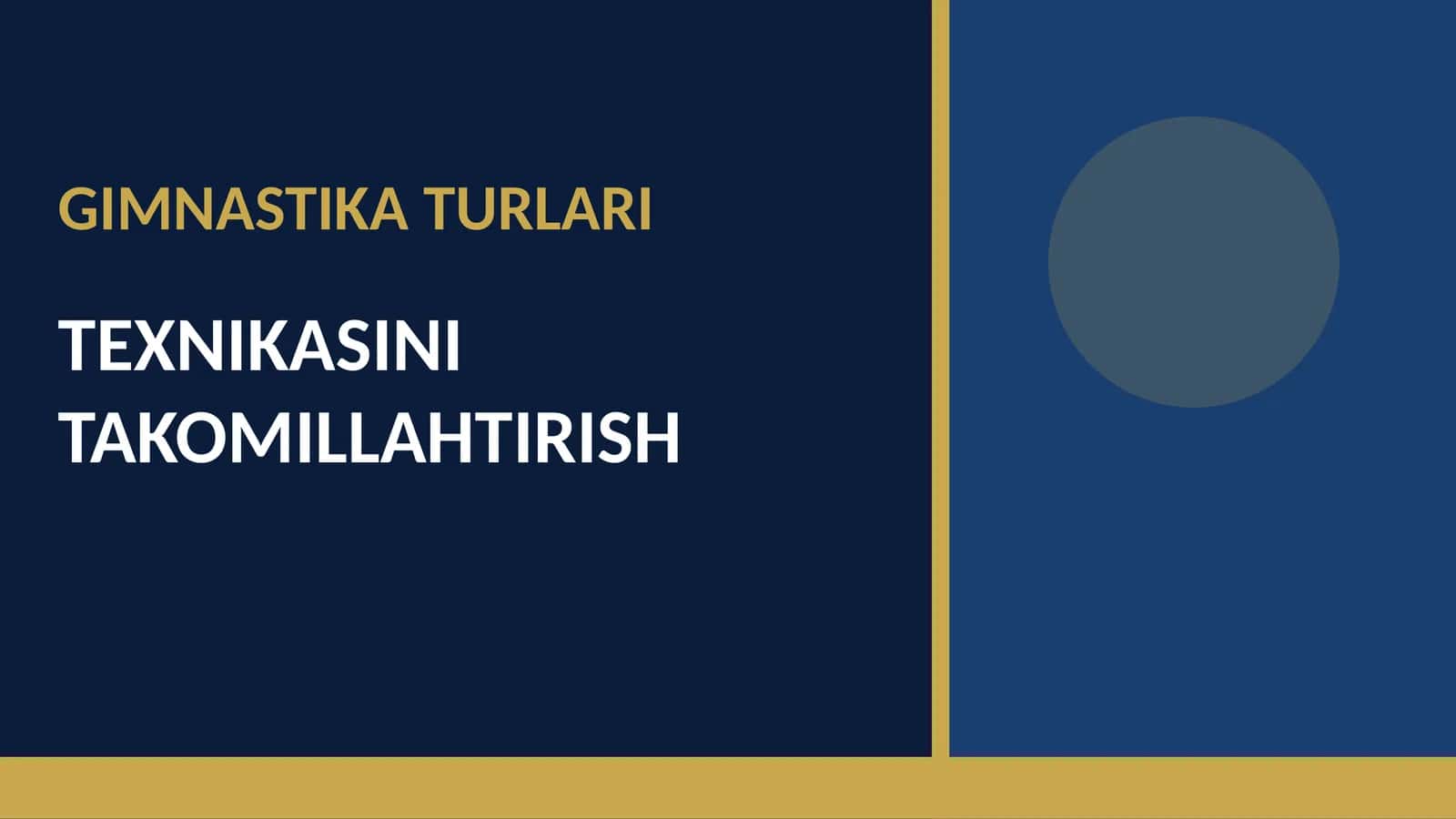 GIMNASTIKA TURLARI 1