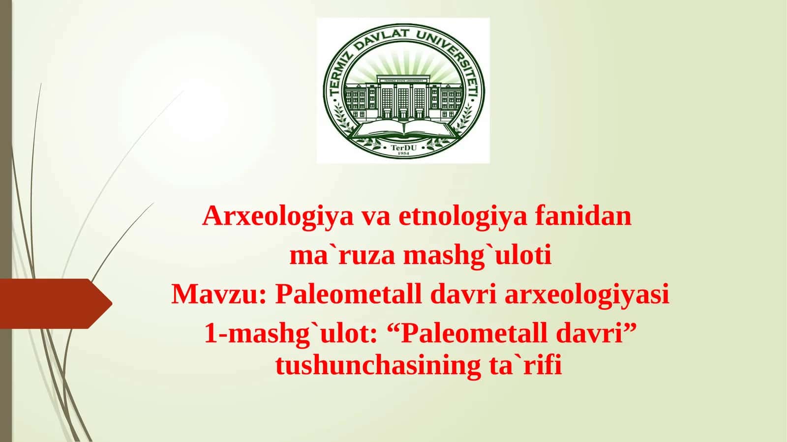 Paleometall davri arxeologiyasi 1