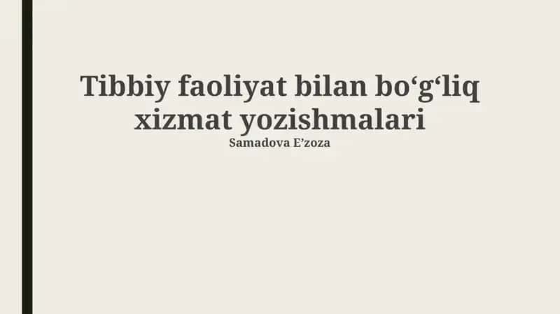 Tibbiy faoliyat bilan boʻgʻliq xizmat yozishmalari 1