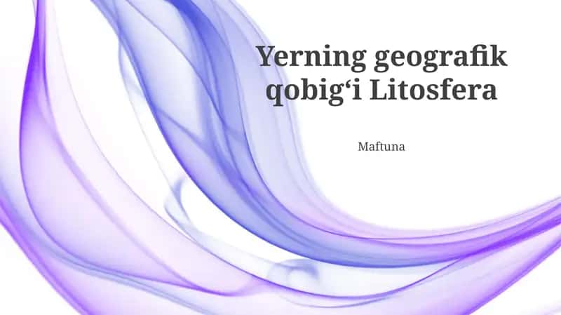 Yerning geografik qobig‘i Litosfera 1