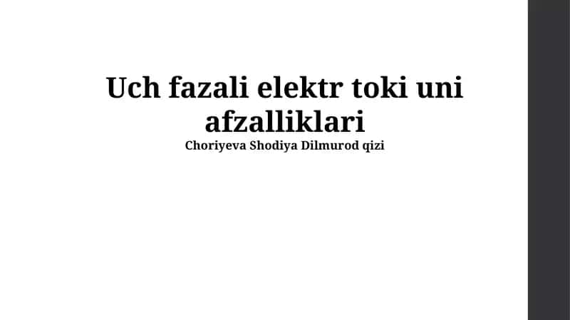 Uch fazali elektr toki uni afzalliklari 1