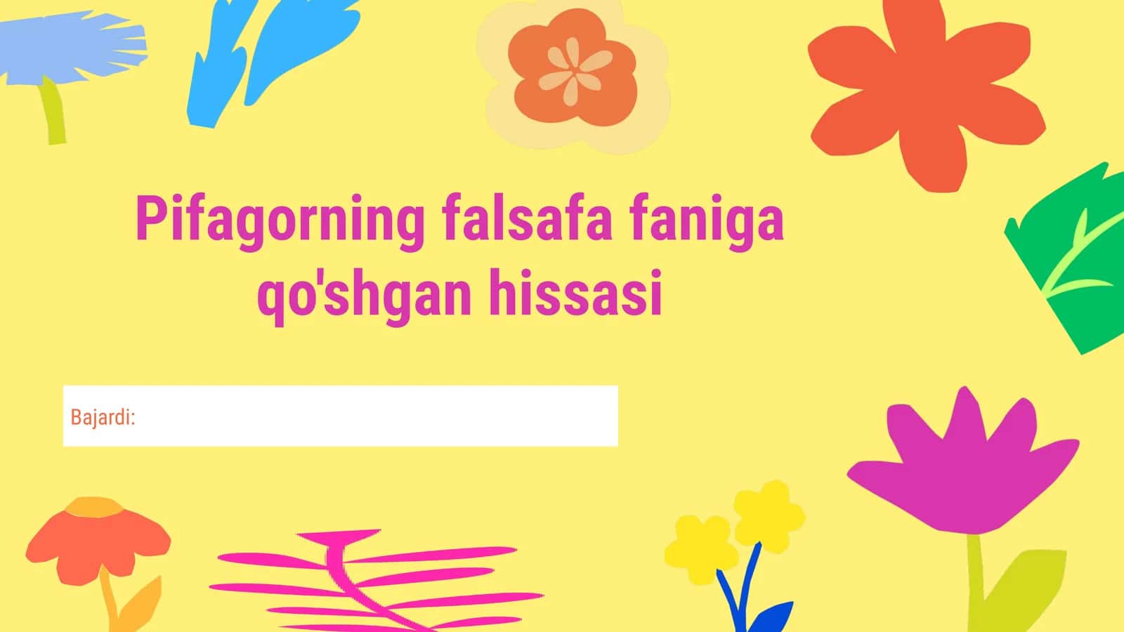 Pifagorning falsafa faniga qo'shgan hissasi 1