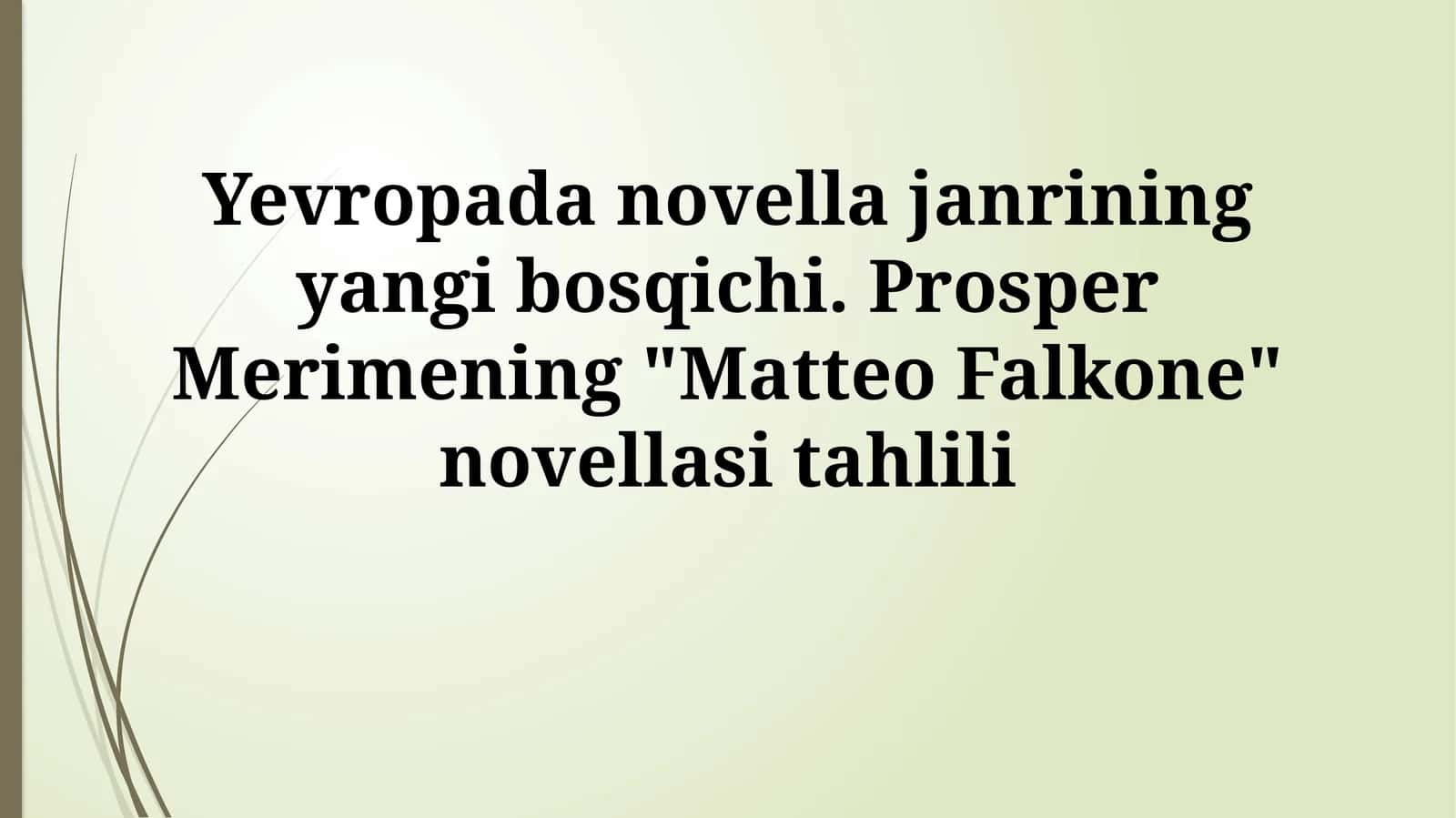 "Matteo Falkone" novellasi tahlili 1