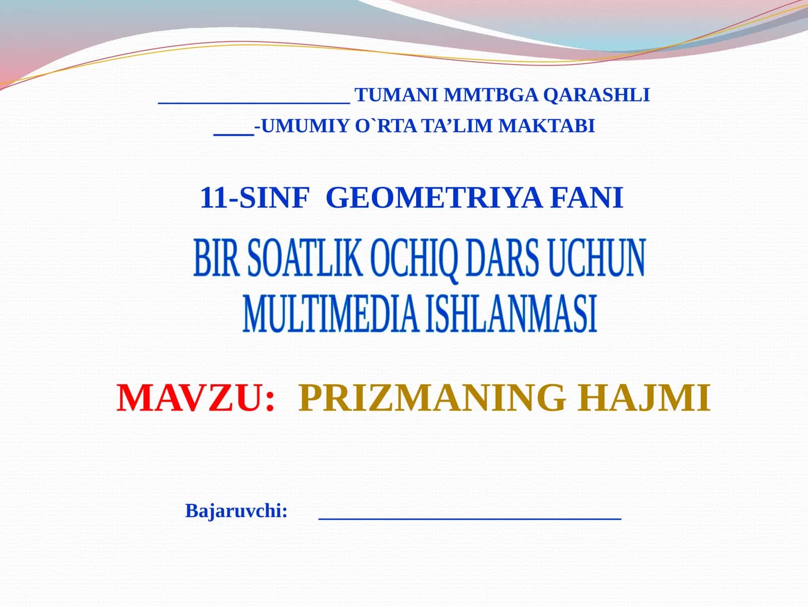 Geometriya fani  Mavzu:Prizmaning   hajmi 1